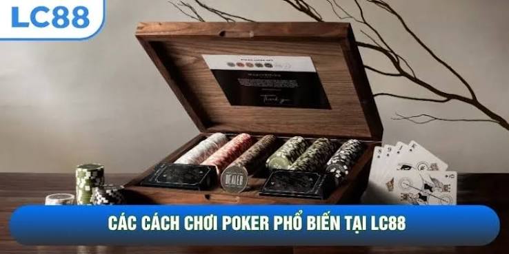 Bàn Poker LC88 Và Cuộc Đấu Trí Sau Những Lá Bài